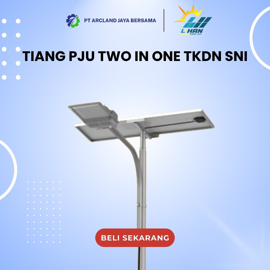 Tiang PJU Two in one TKDN SNI
